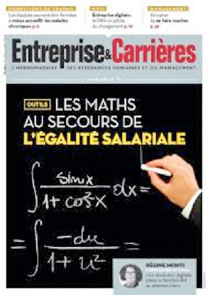 Entreprise & Carrières, la revue d’action et de réflexion des professionnels RH et des managers de proximité